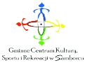 Gminne Centrum Kultury Sportu i Rekreacji w Samborcu